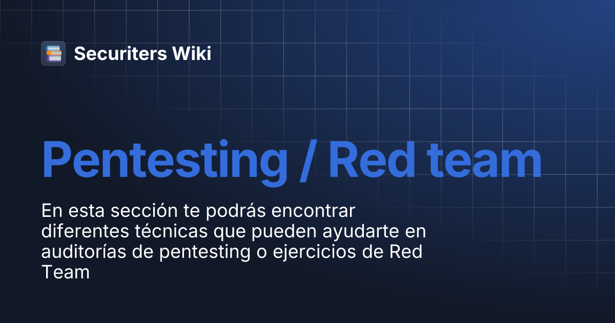 Pentesting / Red team | Securiters Wiki